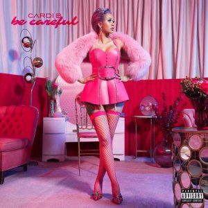 Cardi B Be Careful Single
