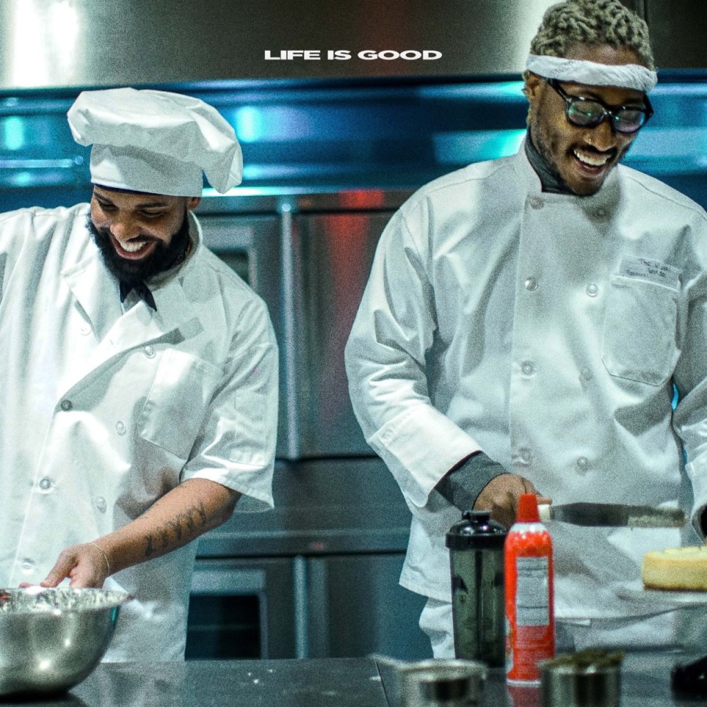Future x Drake "Life Is Good"