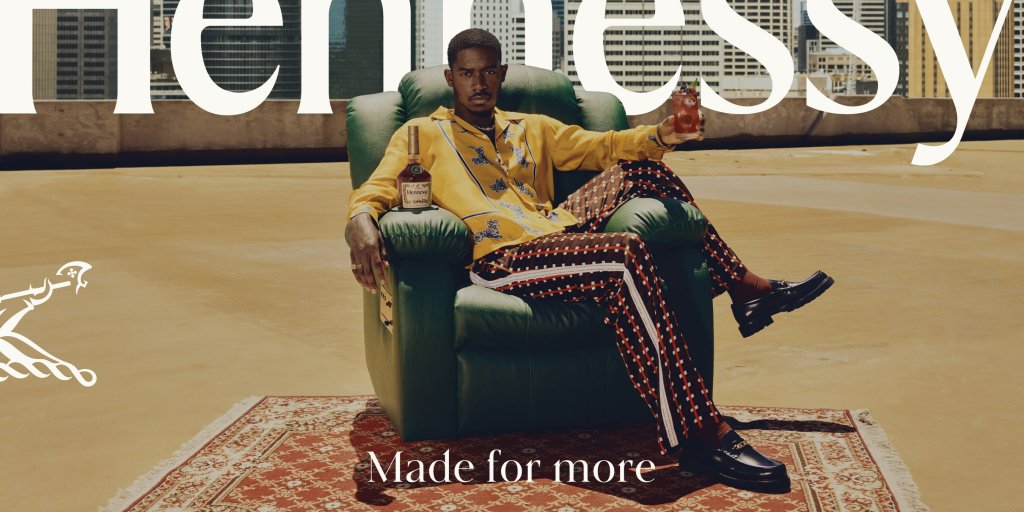 HENNESSY MADE FOR MORE CAMPAIGN